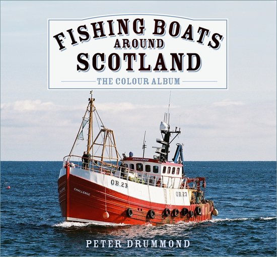 Fishing Boats Around Scotland: The Colour Album - cover