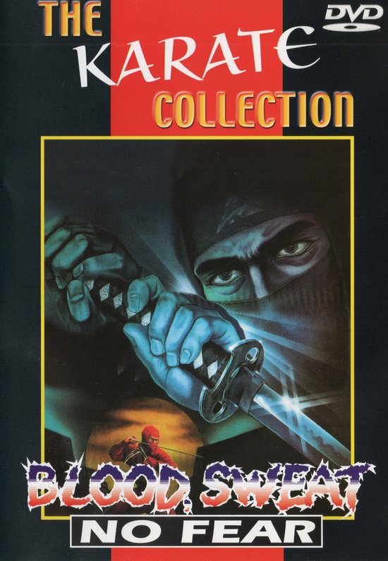 Blood Sweat No Fear (The Karate Collection)