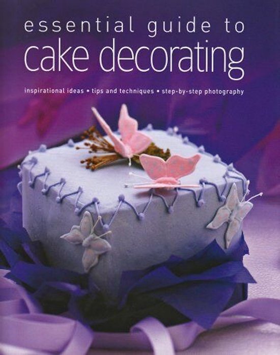 Essential Guide to Cake Decorating - cover