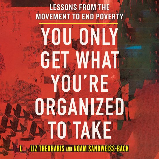 You Only Get What You're Organized to Take - cover
