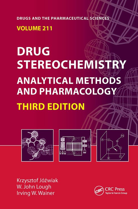 Drugs and the Pharmaceutical Sciences- Drug Stereochemistry ...