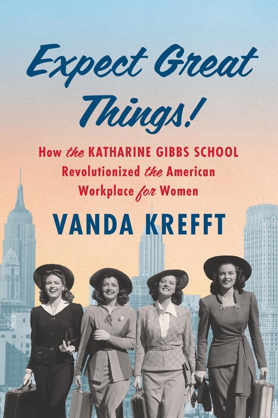 Boek 'Expect Great Things!' met Vanda Krefft als auteur, afgebeeld met vier vrouwen in vintage kleding met koffers.