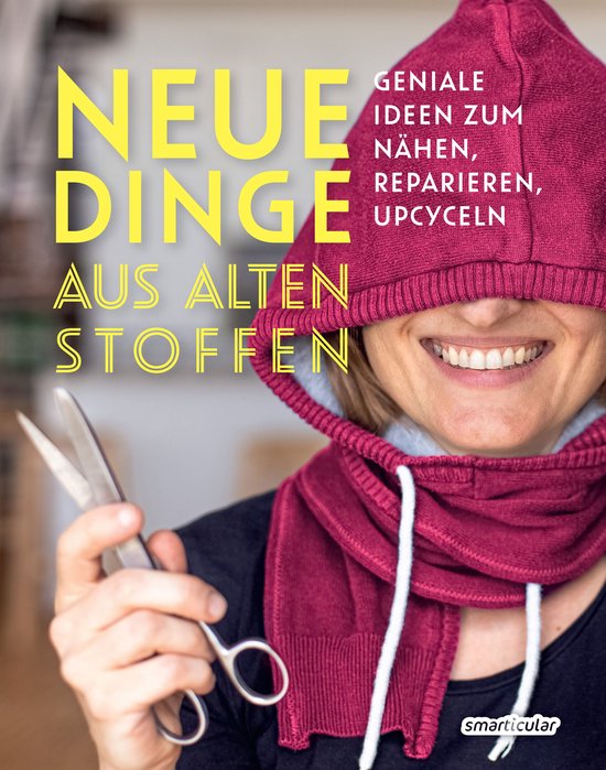 Neue Dinge aus alten Stoffen - cover