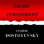 Boekomslag met rode en zwarte achtergrond. Tekst: CRIME and PUNISHMENT, FYODOR DOSTOYEVSKY.