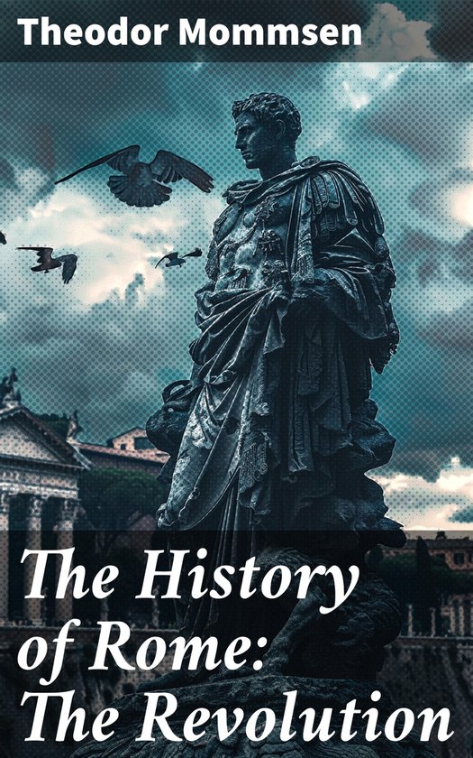 The History of Rome: The Revolution - cover