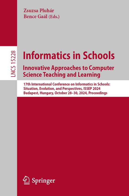 Lecture Notes in Computer Science15228- Informatics in Schoo ... - cover