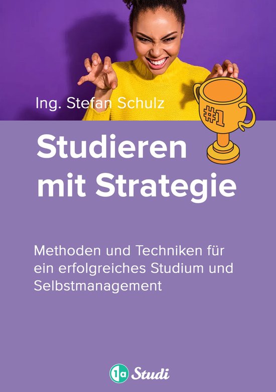 Studieren mit Strategie (Bachelor, Masterarbeit, Hausarbeit, ... - cover