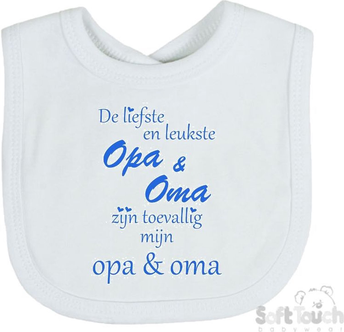 Goedkoopste Soft Touch Slabber Slabbetje Slab De liefste en leukste Opa & Oma zijn toevallig mijn opa & oma Unisex Katoen Wit/blauw Maat 33x22 Cm