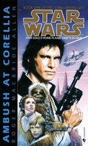 Star Wars: The Corellian Trilogy - Legends 1 - Ambush at Corellia: Star Wars Legends (The Corellian Trilogy)
