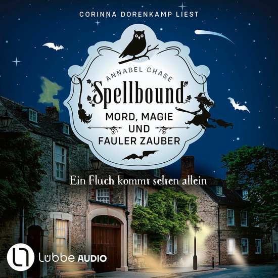Ein Fluch kommt selten allein - Spellbound - Mord, Magie und ... - cover
