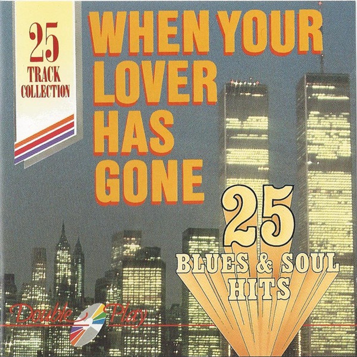 Various – When Your Lover Has Gone (25 Blues & Soul Hits)