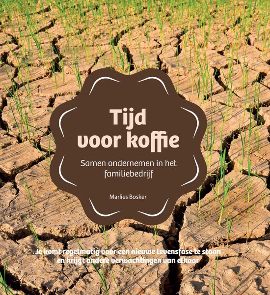 Tijd voor koffie Samen ondernemen in het familiebedrijf