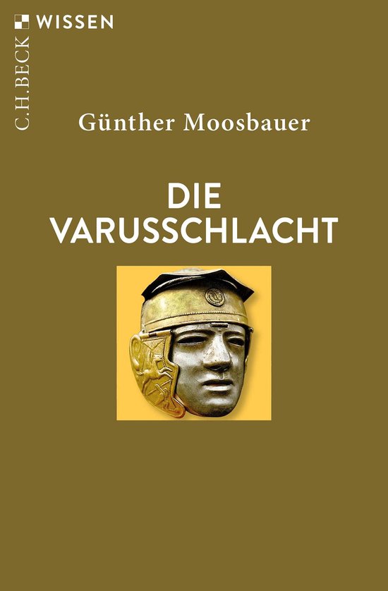 Beck'sche Reihe 2457 - Die Varusschlacht - cover