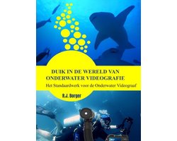 Duik in de wereld van Onderwater Videografie