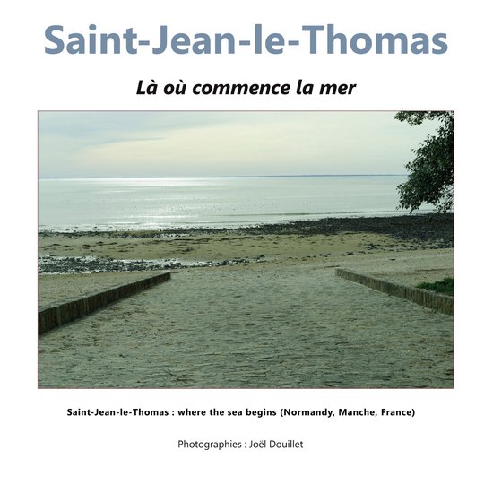 Saint-Jean-le-Thomas : là où commence la mer - cover