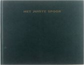 Het juiste spoor