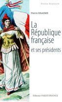 La République française et ses présidents