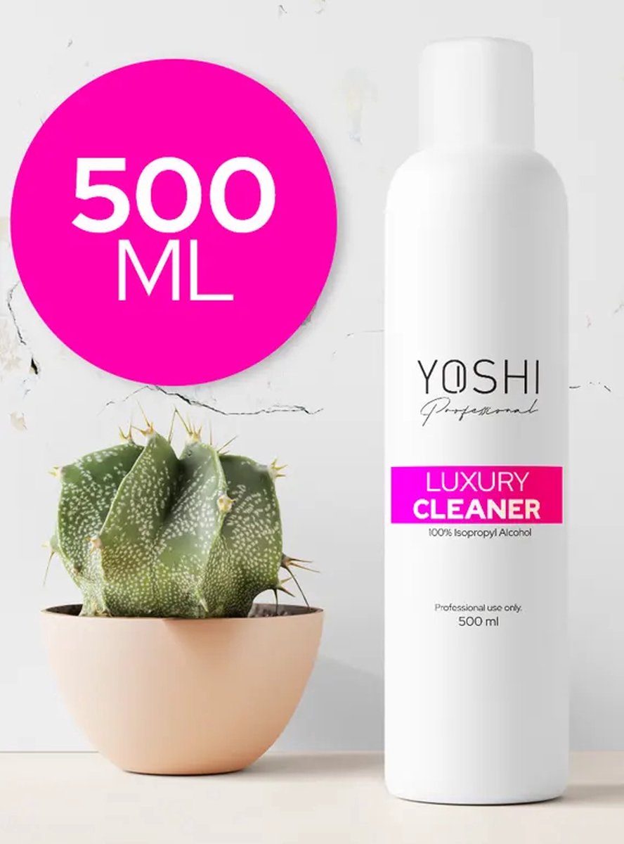 Goedkoopste Yoshi - Luxury Cleaner - 100 Alocohol - 500ml - Ontvetter Nagels