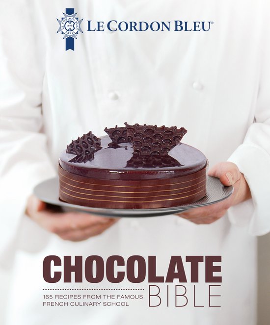 Foto: Le cordon bleu chocolate bible 180 recipes from the famous french culinary school