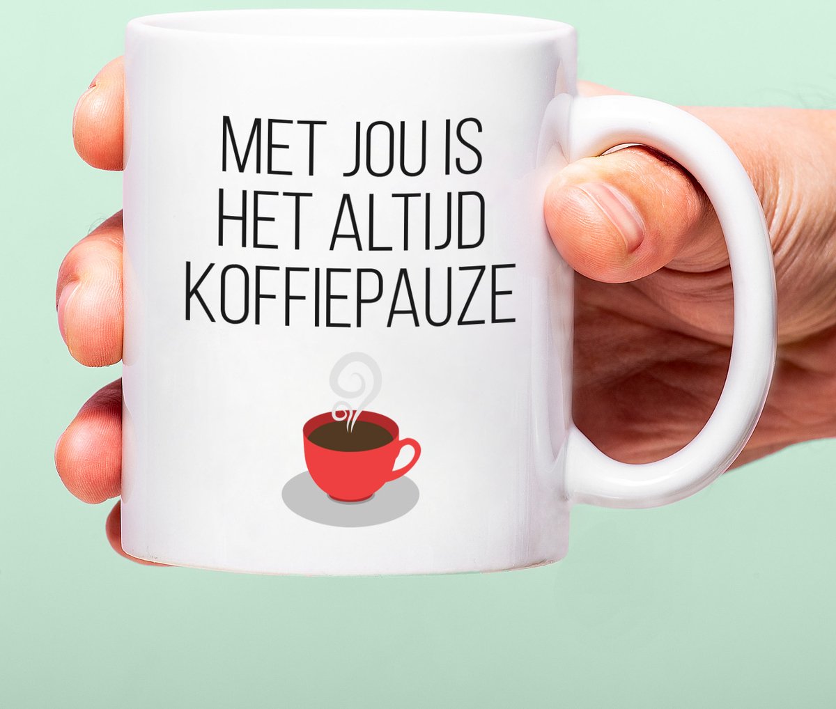 Mok Met Jou Is Het Altijd Koffiepauze van Ditverzinjeniet.nl