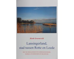 Lansingerland, stad tussen Rotte en Leede