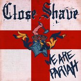 Close Shave - We Are Pariah (CD)