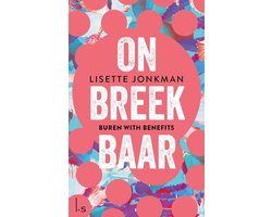 Onbreekbaar 1 -   Buren with benefits