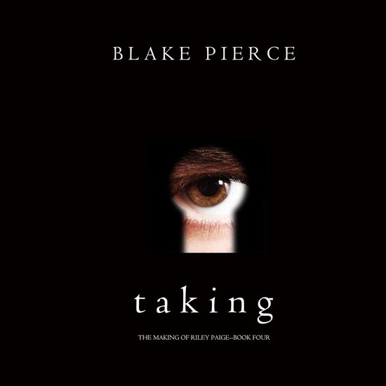 Taking (The Making of Riley Paige—Book 4) - cover