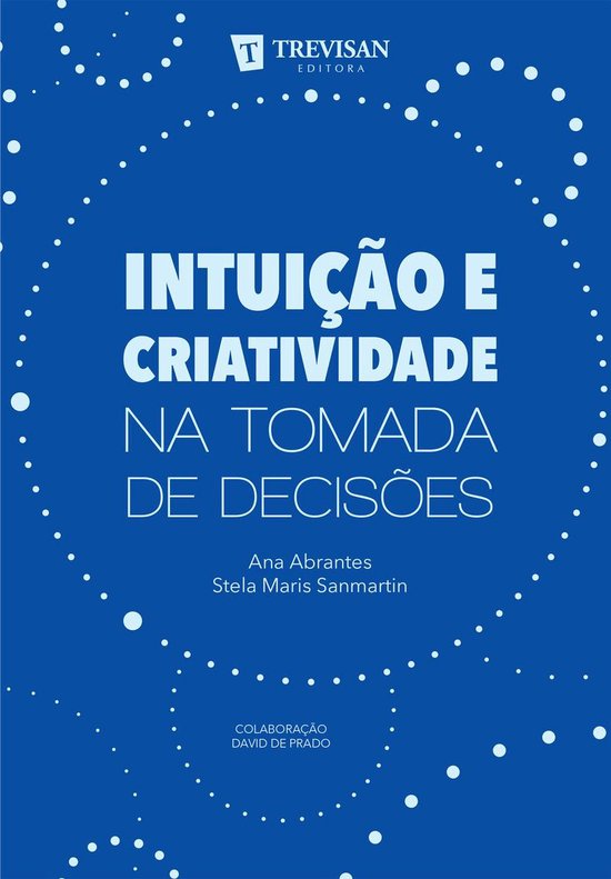 Intuição e criatividade na tomada de decisões - cover