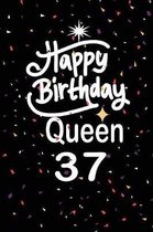 Happy birthday queen 37