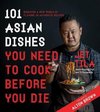 101 Asian Dishes You Need to Cook Before You Die