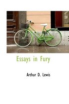 Essays in Fury