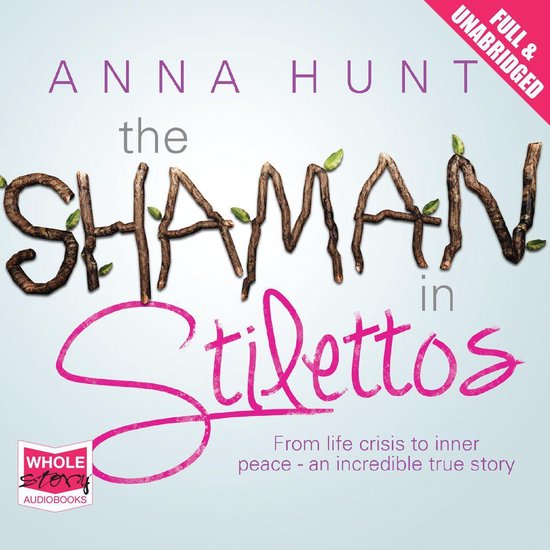 The Shaman in Stilettos - cover