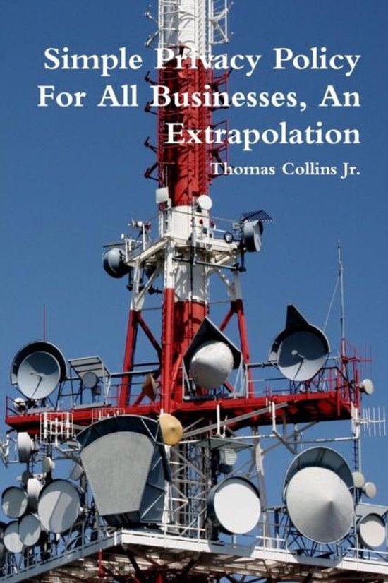 Simple Privacy Policy For All Businesses, An Extrapolation - cover