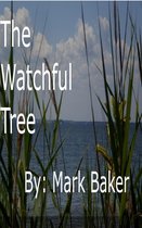 The Watchful Tree