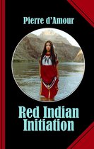 Red Indian Initiation