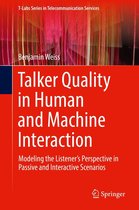 T-Labs Series in Telecommunication Services - Talker Quality in Human and Machine Interaction