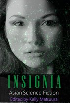 The Insignia Series 5 - Insignia: Asian Science Fiction