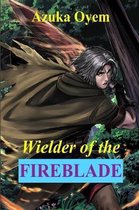 Wielder Of The Fireblade