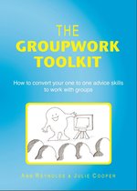 The Groupwork Toolkit: How to convert your one to one advice skills to work with groups