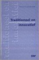 TRADITIONEEL EN INNOVATIEF