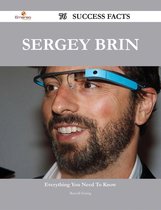 Sergey Brin 76 Success Facts - Everything you need to know about Sergey Brin