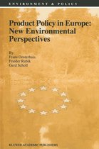 Environment & Policy 7 - Product Policy in Europe: New Environmental Perspectives