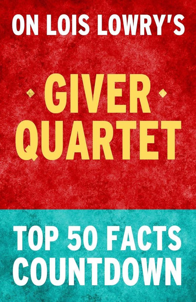 The Giver Quartet: Top 50 Facts Countdown
