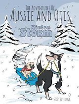 Adventures of Aussie and Otis- Winter Storm