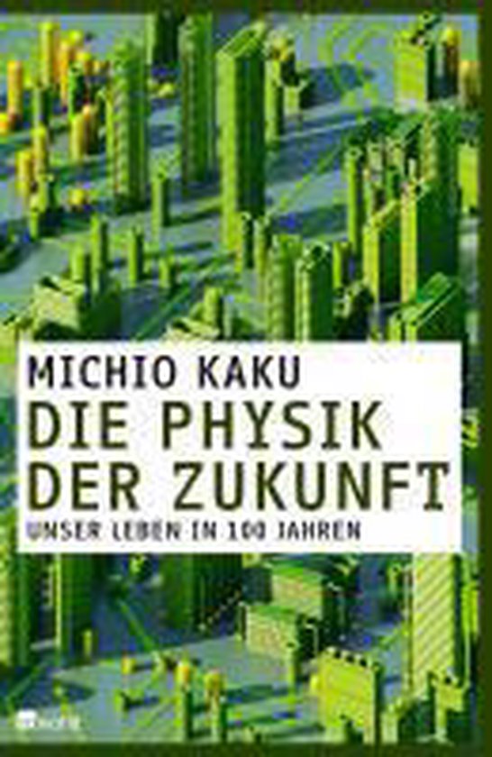 Die Physik der Zukunft - cover
