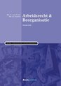 Boom Juridische studieboeken - Arbeidsrecht & reorganisatie