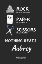 Nothing Beats Aubrey - Notebook