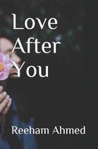 Love After You