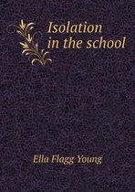 Isolation in the school